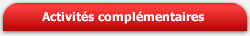 Activit�s compl�mentaires